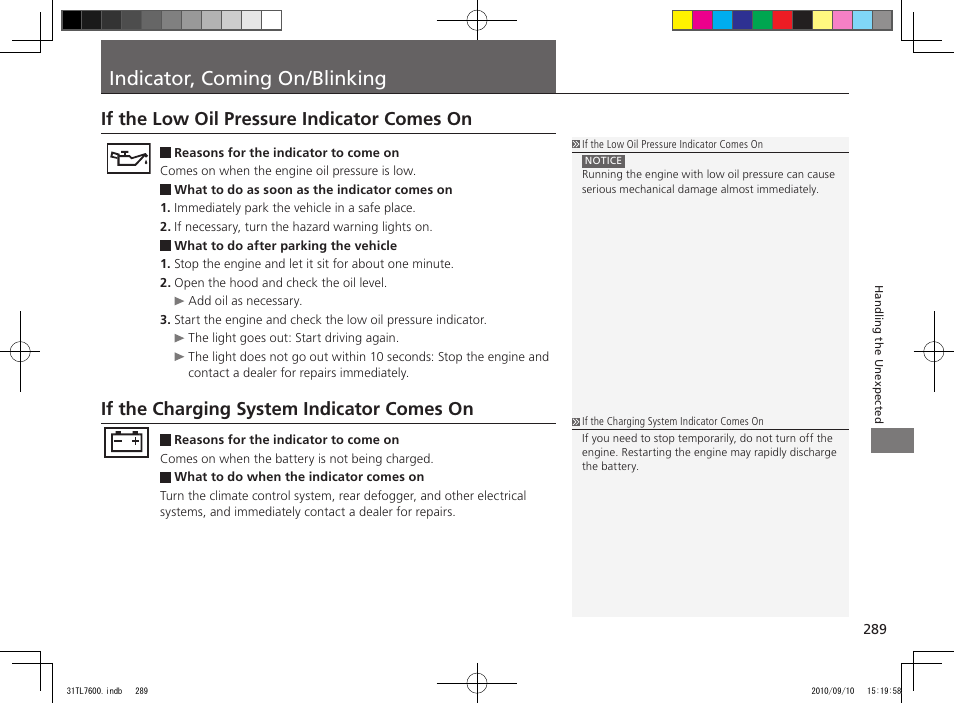 Indicator, coming on/blinking, If the low oil pressure indicator comes on, If the charging system indicator comes on | Acura 2011 TSX Sport Wagon User Manual | Page 291 / 323