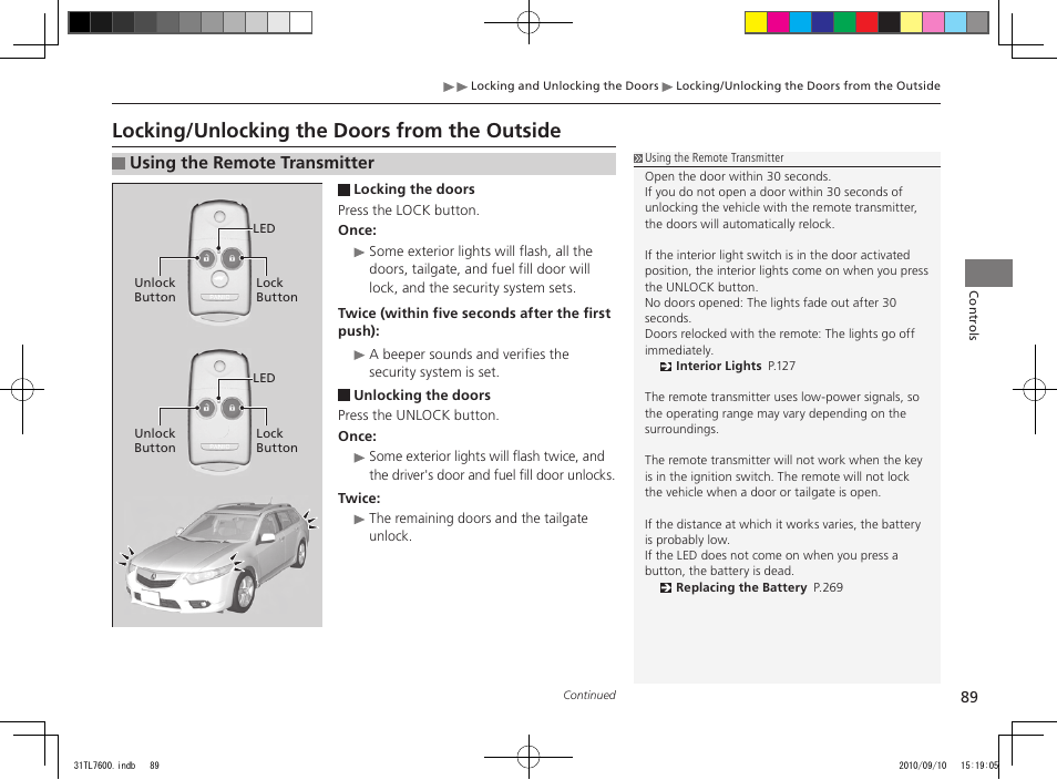 Locking/unlocking the doors from the outside, Using the remote transmitter | Acura 2011 TSX Sport Wagon User Manual | Page 91 / 323