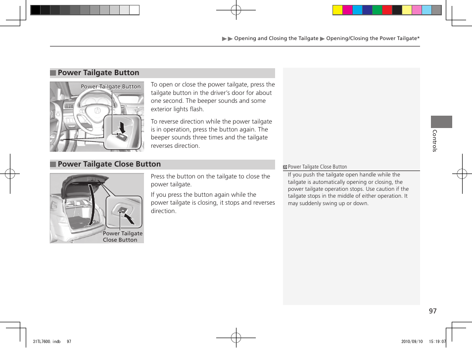 Power tailgate close button power tailgate button | Acura 2011 TSX Sport Wagon User Manual | Page 99 / 323