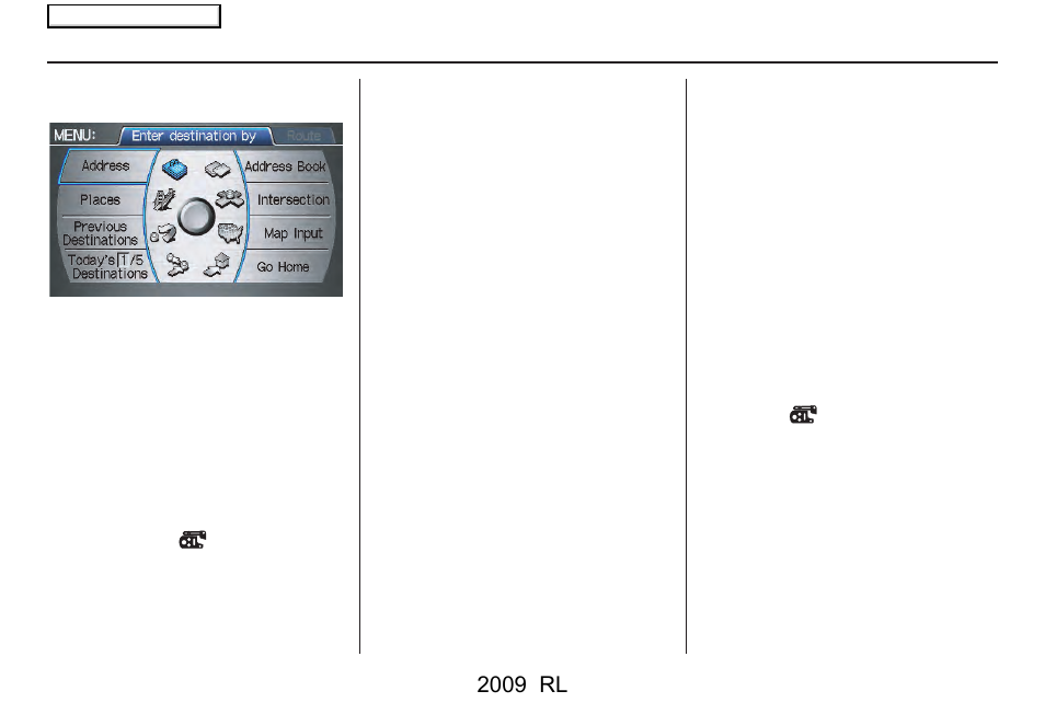 Entering a destination, 2009 rl | Acura 2009 RL Navigation User Manual | Page 28 / 173