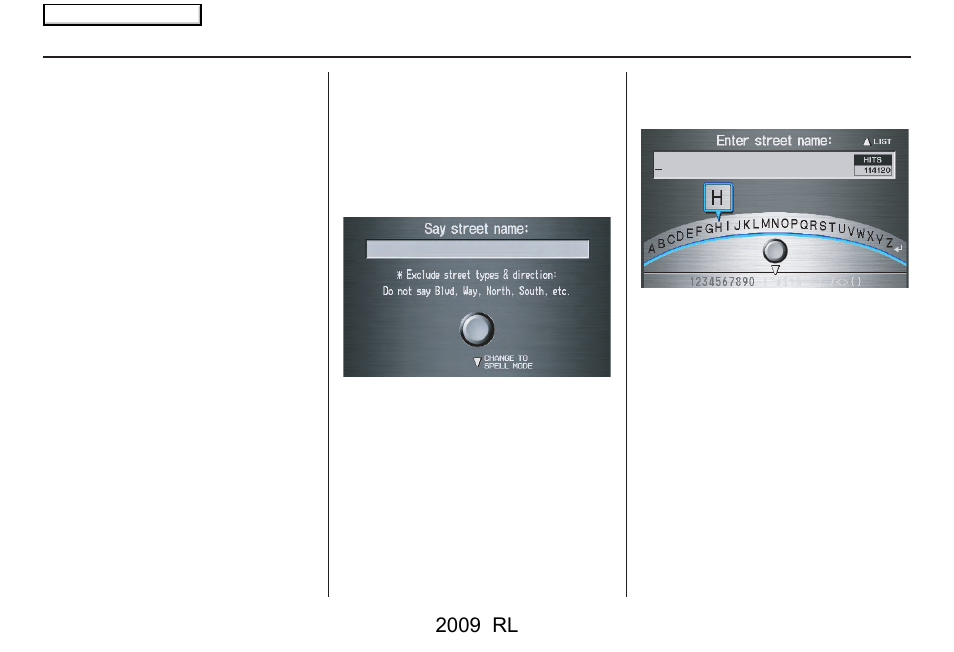 Entering a destination, 2009 rl | Acura 2009 RL Navigation User Manual | Page 43 / 173