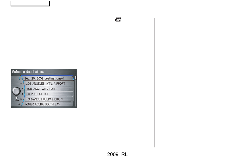 Entering a destination, 2009 rl | Acura 2009 RL Navigation User Manual | Page 51 / 173