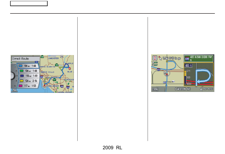 Driving to your destination, 2009 rl | Acura 2009 RL Navigation User Manual | Page 54 / 173