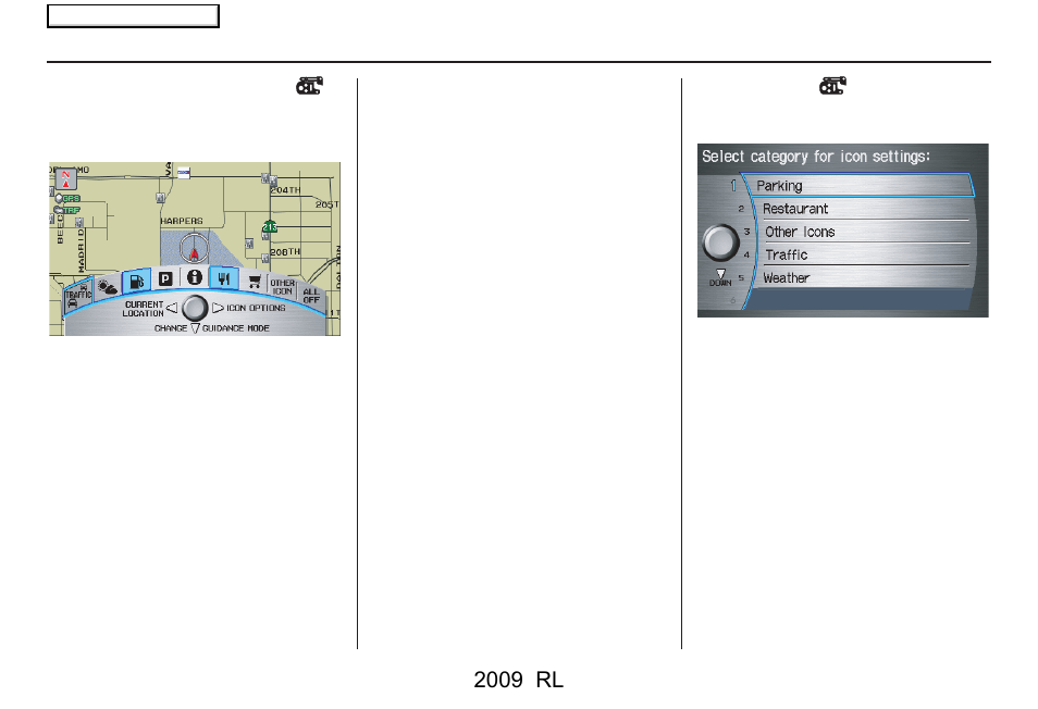 Driving to your destination, 2009 rl | Acura 2009 RL Navigation User Manual | Page 68 / 173