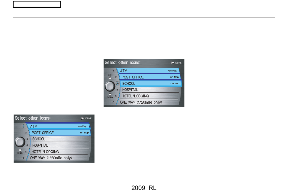 Driving to your destination, 2009 rl | Acura 2009 RL Navigation User Manual | Page 69 / 173