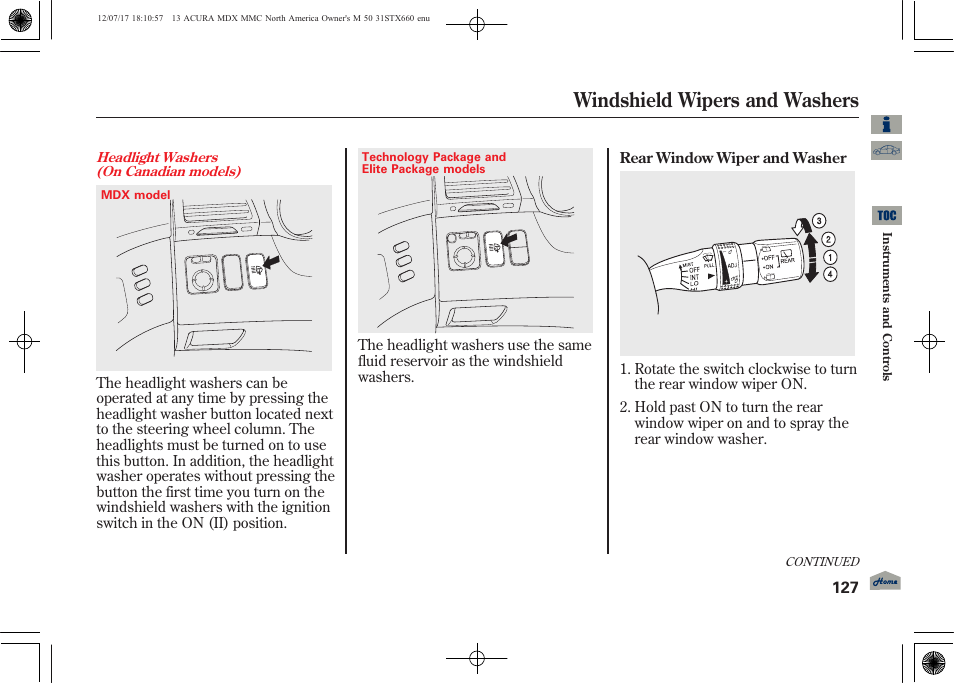 Windshield wipers and washers | Acura 2013 MDX User Manual | Page 132 / 616