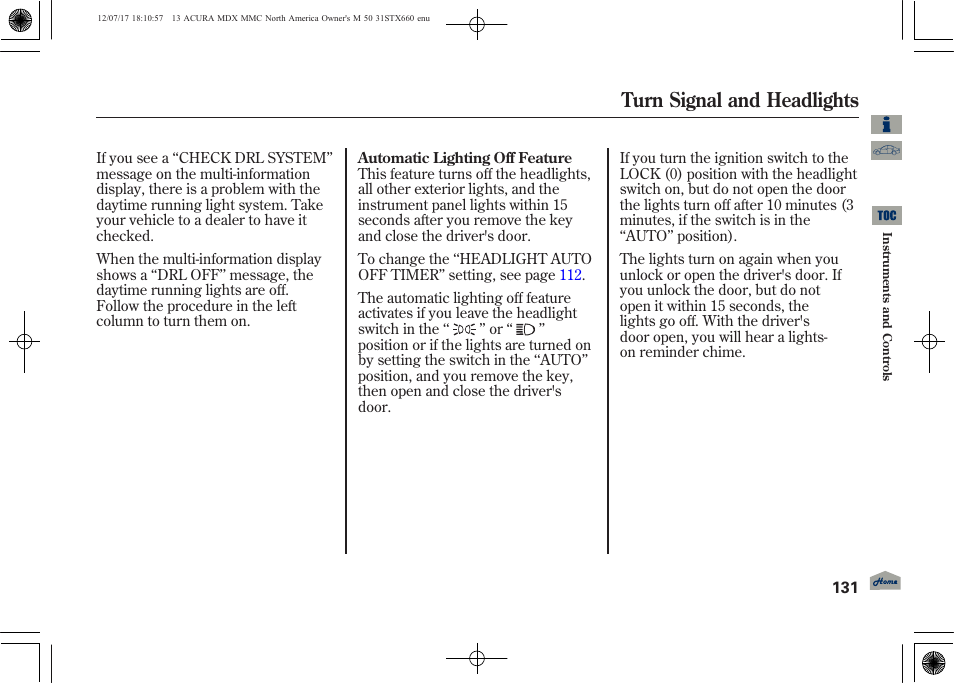 Turn signal and headlights | Acura 2013 MDX User Manual | Page 136 / 616