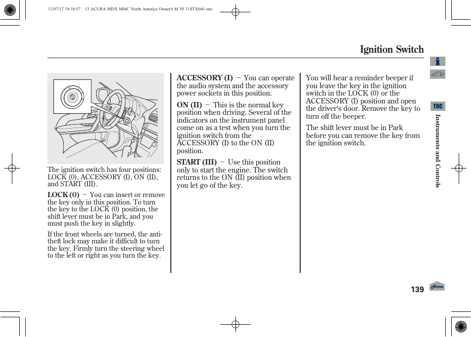 Ignition switch | Acura 2013 MDX User Manual | Page 144 / 616