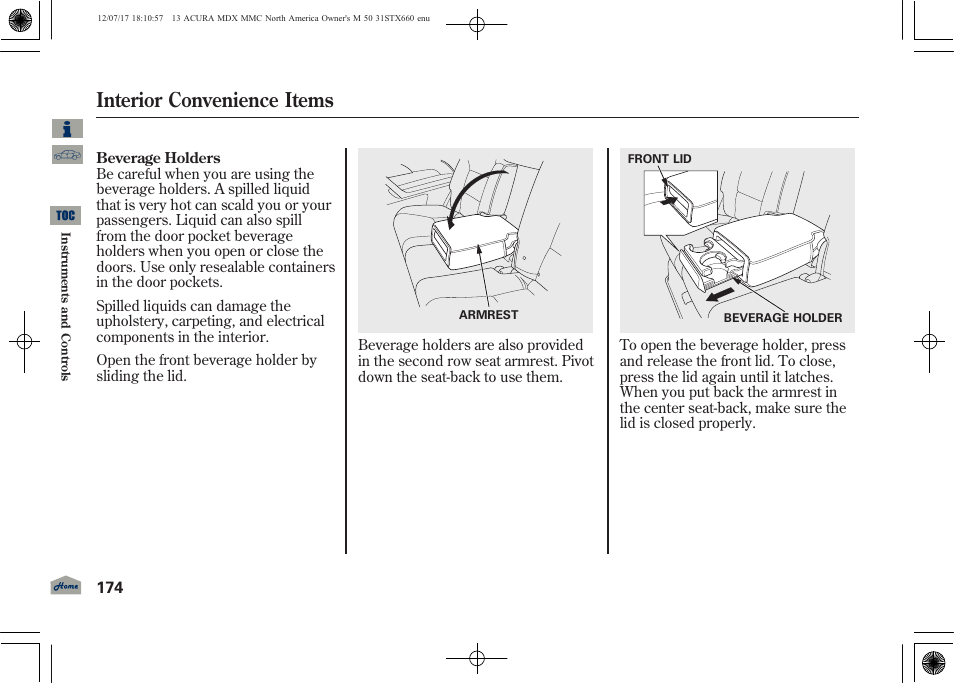 Armrest/beverage holder, Beverage holder, Interior convenience items | Acura 2013 MDX User Manual | Page 179 / 616