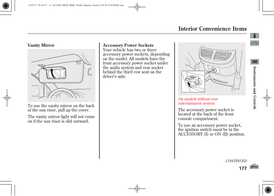 Vanity mirror, Accessory power socket, Interior convenience items | Acura 2013 MDX User Manual | Page 182 / 616