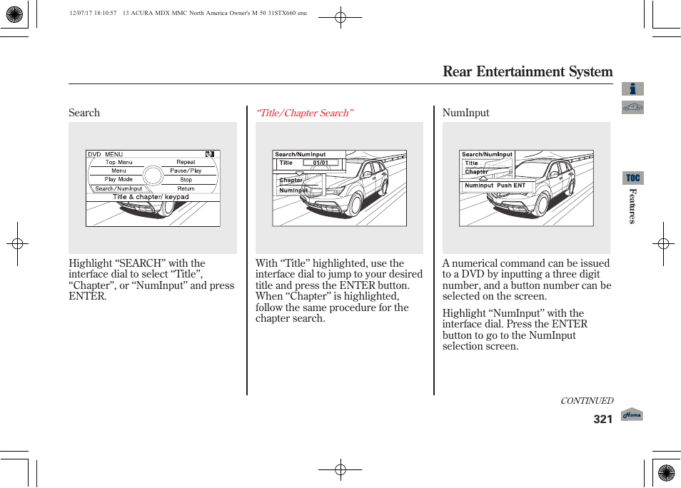 Rear entertainment system | Acura 2013 MDX User Manual | Page 326 / 616