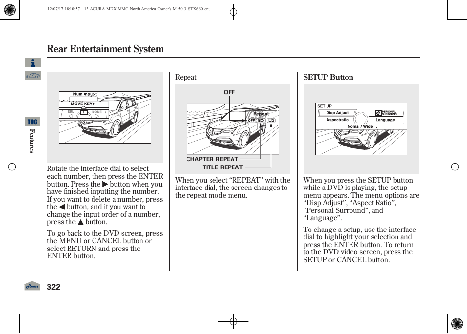 Rear entertainment system | Acura 2013 MDX User Manual | Page 327 / 616