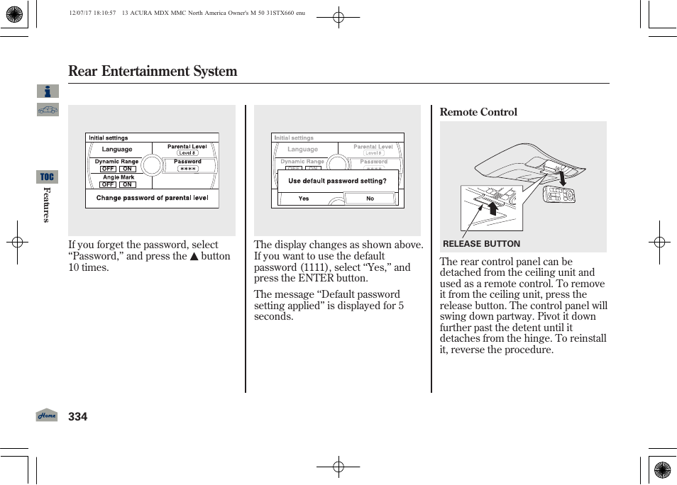 Rear entertainment system | Acura 2013 MDX User Manual | Page 339 / 616