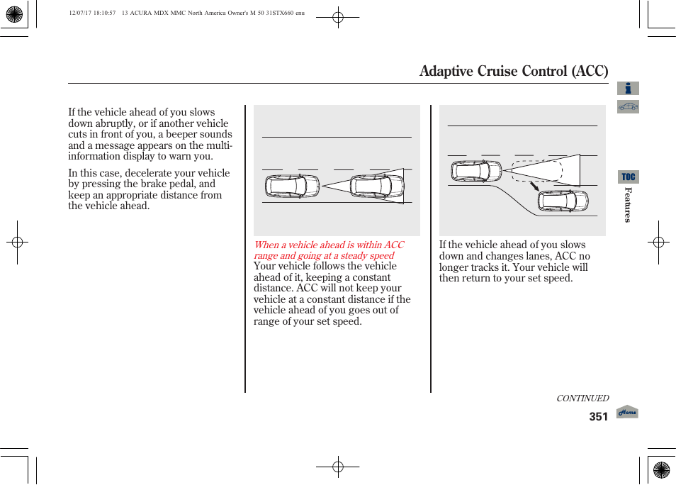 Adaptive cruise control (acc) | Acura 2013 MDX User Manual | Page 356 / 616