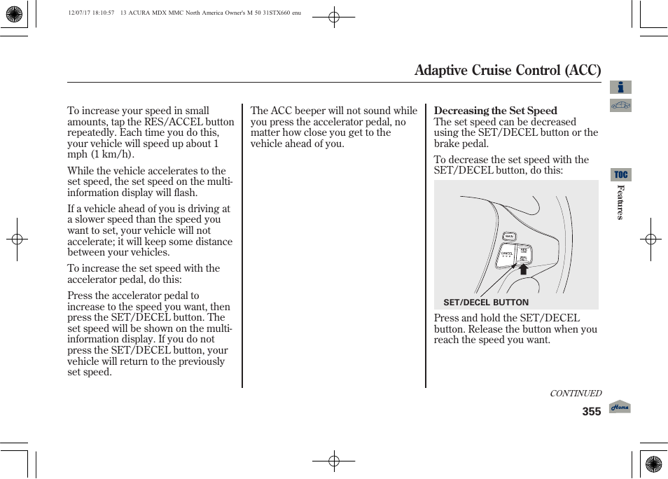 Adaptive cruise control (acc) | Acura 2013 MDX User Manual | Page 360 / 616