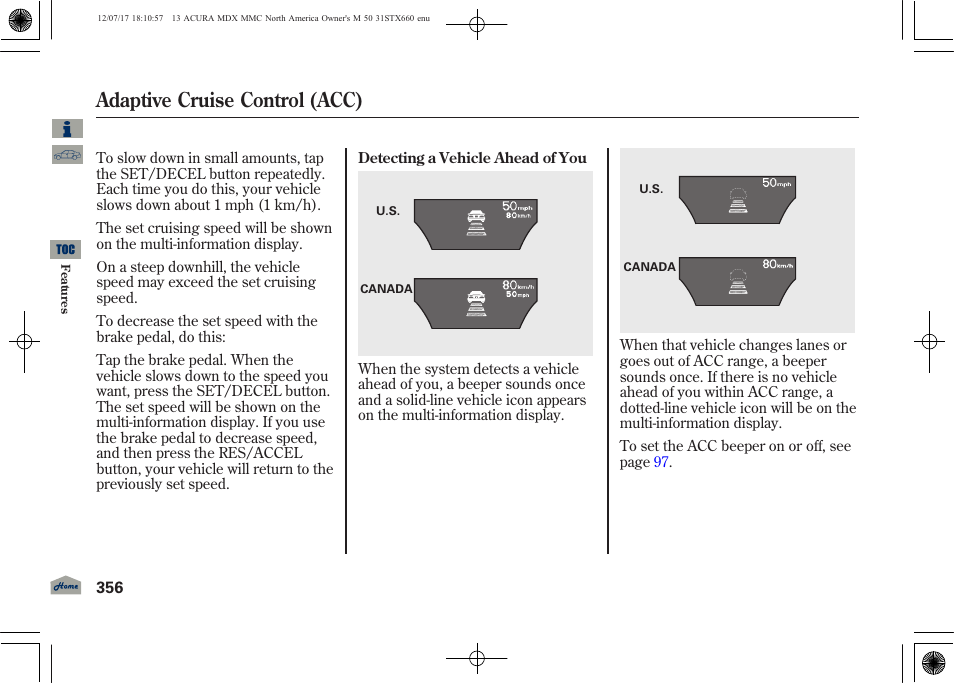 Adaptive cruise control (acc) | Acura 2013 MDX User Manual | Page 361 / 616