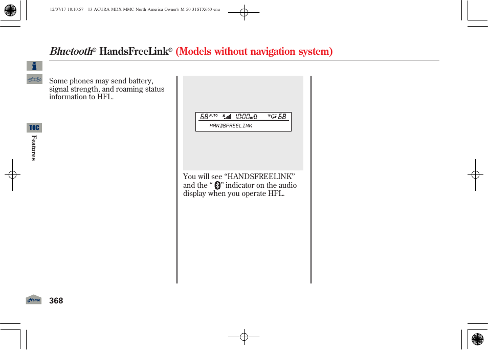 Bluetooth, Handsfreelink, Models without navigation system) | Acura 2013 MDX User Manual | Page 373 / 616