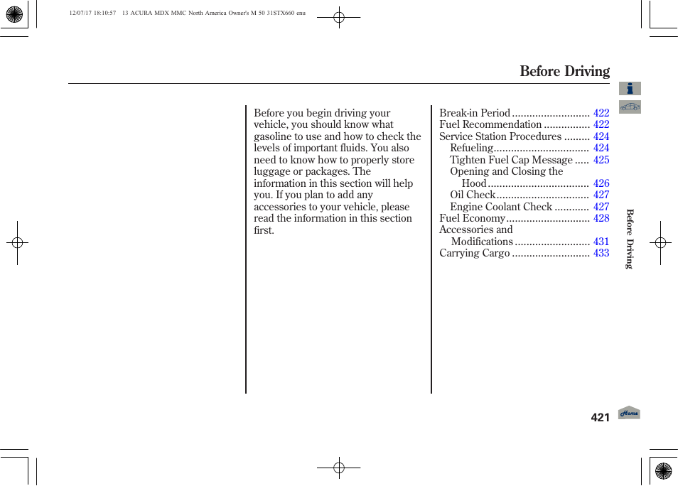 Before driving | Acura 2013 MDX User Manual | Page 426 / 616