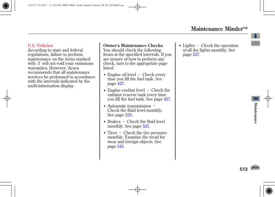 Maintenance minder | Acura 2013 MDX User Manual | Page 518 / 616