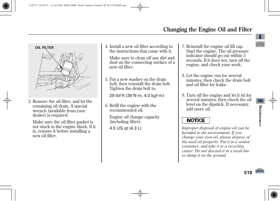 Changing the engine oil and filter | Acura 2013 MDX User Manual | Page 524 / 616