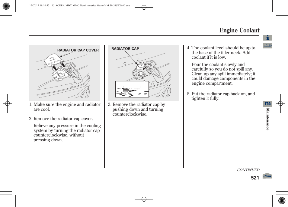 Radiator cap, Engine coolant | Acura 2013 MDX User Manual | Page 526 / 616