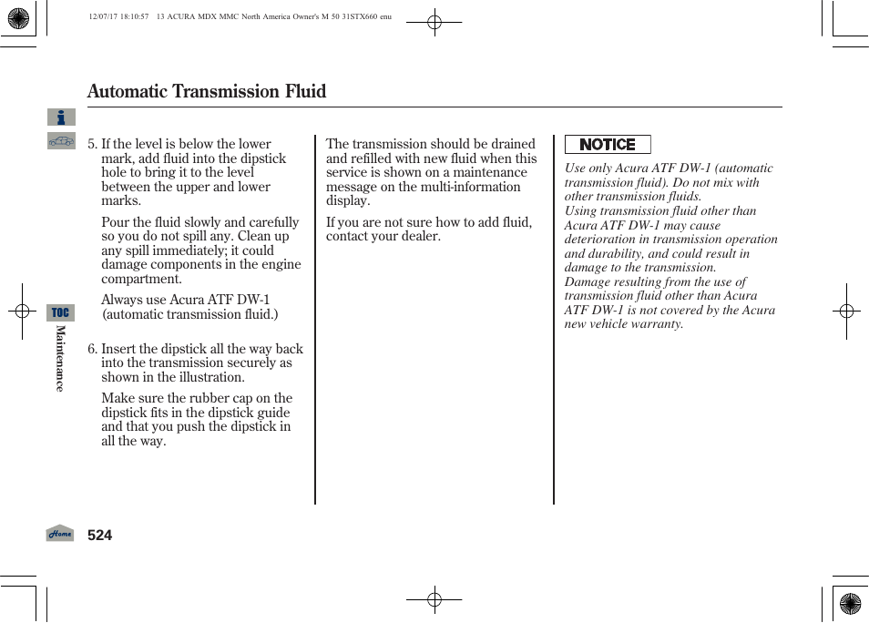 Automatic transmission fluid | Acura 2013 MDX User Manual | Page 529 / 616