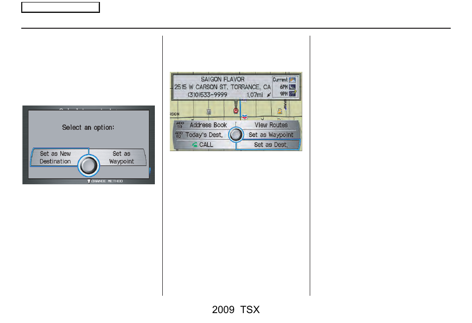 Driving to your destination, 2009 tsx | Acura 2009 TSX Navigation User Manual | Page 77 / 170