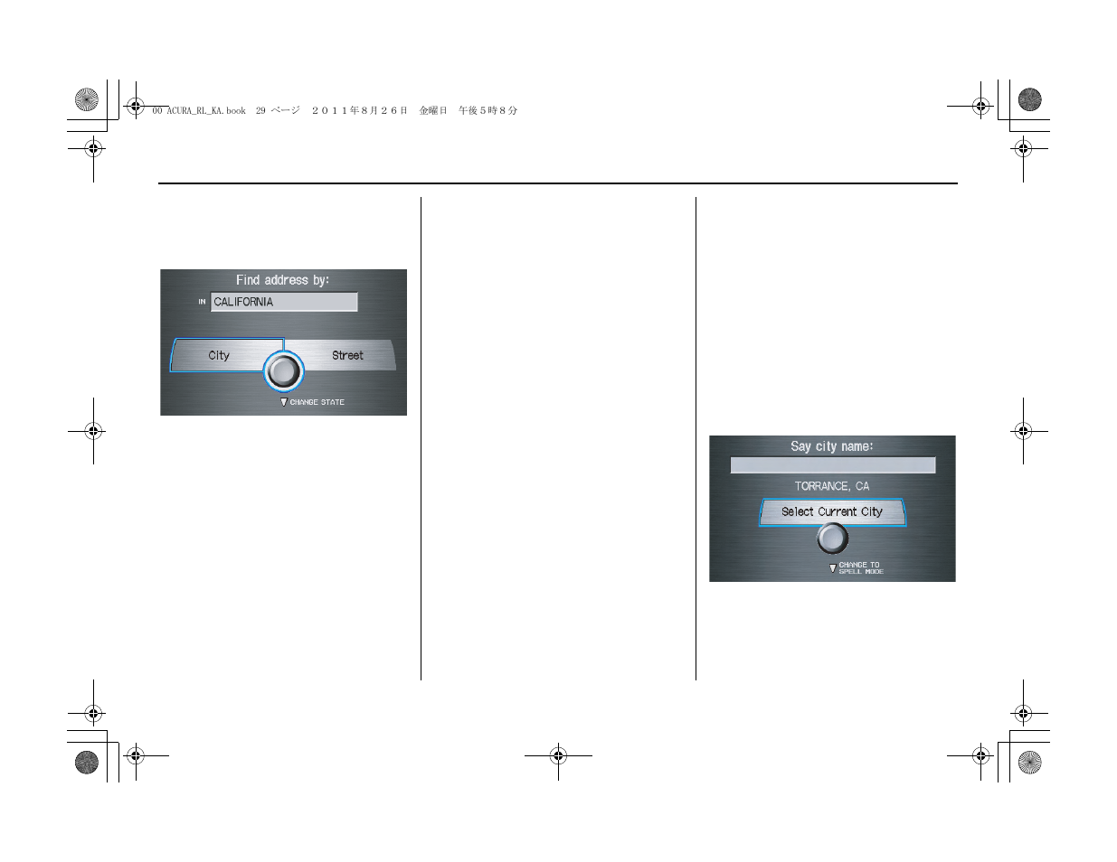 Entering a destination | Acura 2012 RL Navigation User Manual | Page 30 / 177