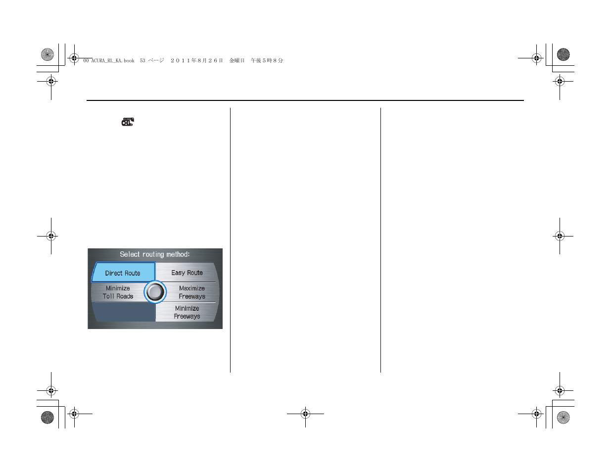 Driving to your destination | Acura 2012 RL Navigation User Manual | Page 54 / 177