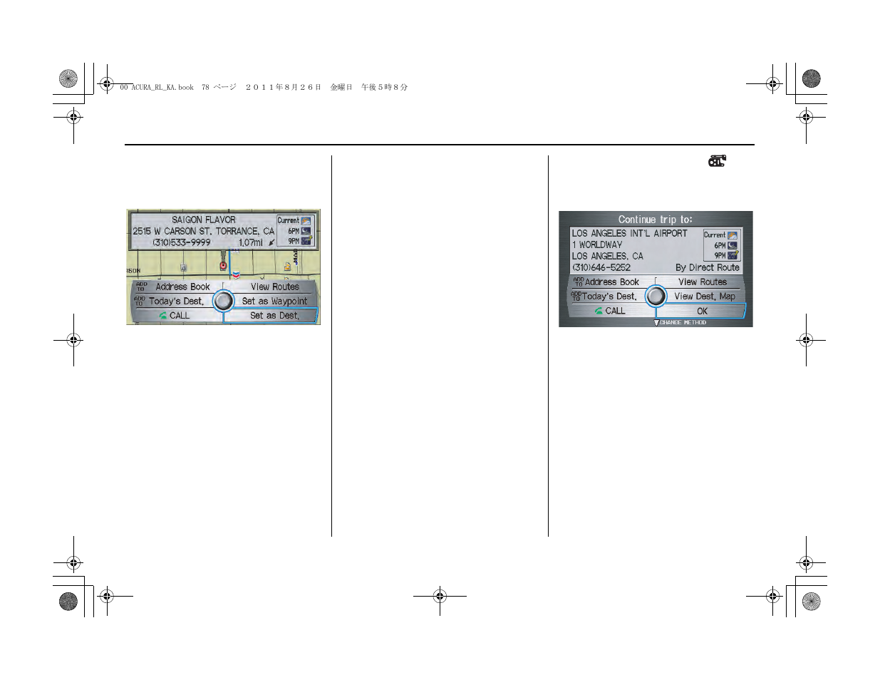 Driving to your destination | Acura 2012 RL Navigation User Manual | Page 79 / 177