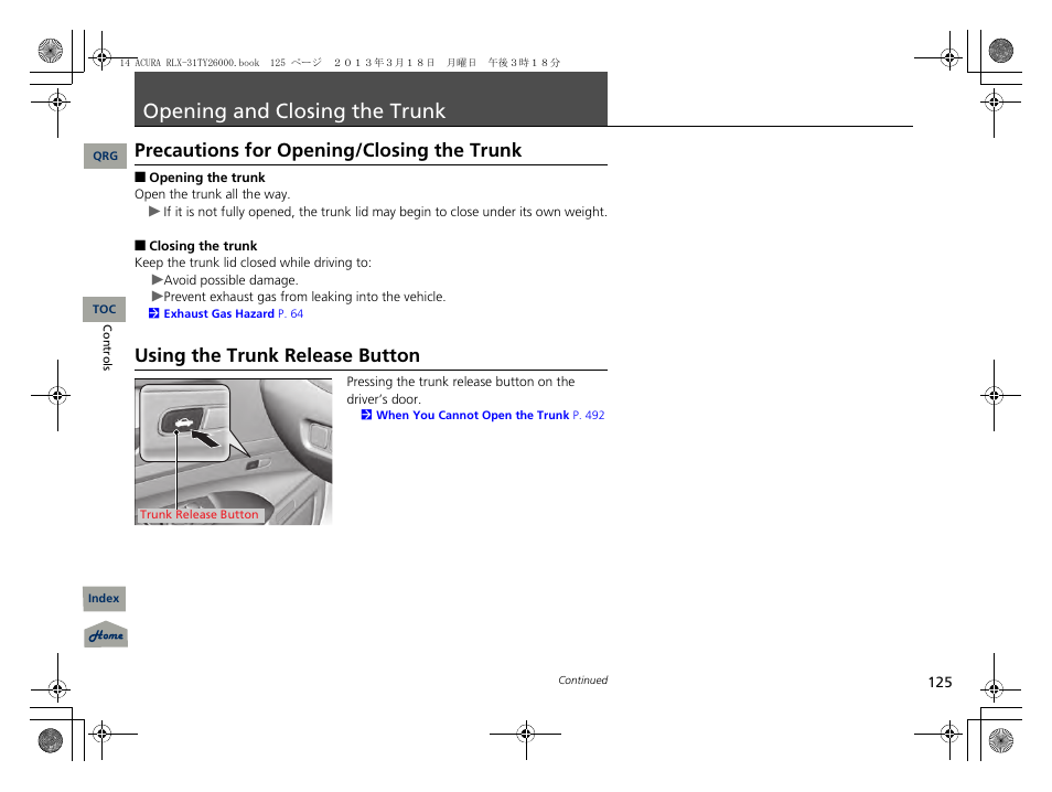 P. 125, P 125), Opening and closing the trunk | Precautions for opening/closing the trunk, Using the trunk release button | Acura 2014 RLX User Manual | Page 126 / 518