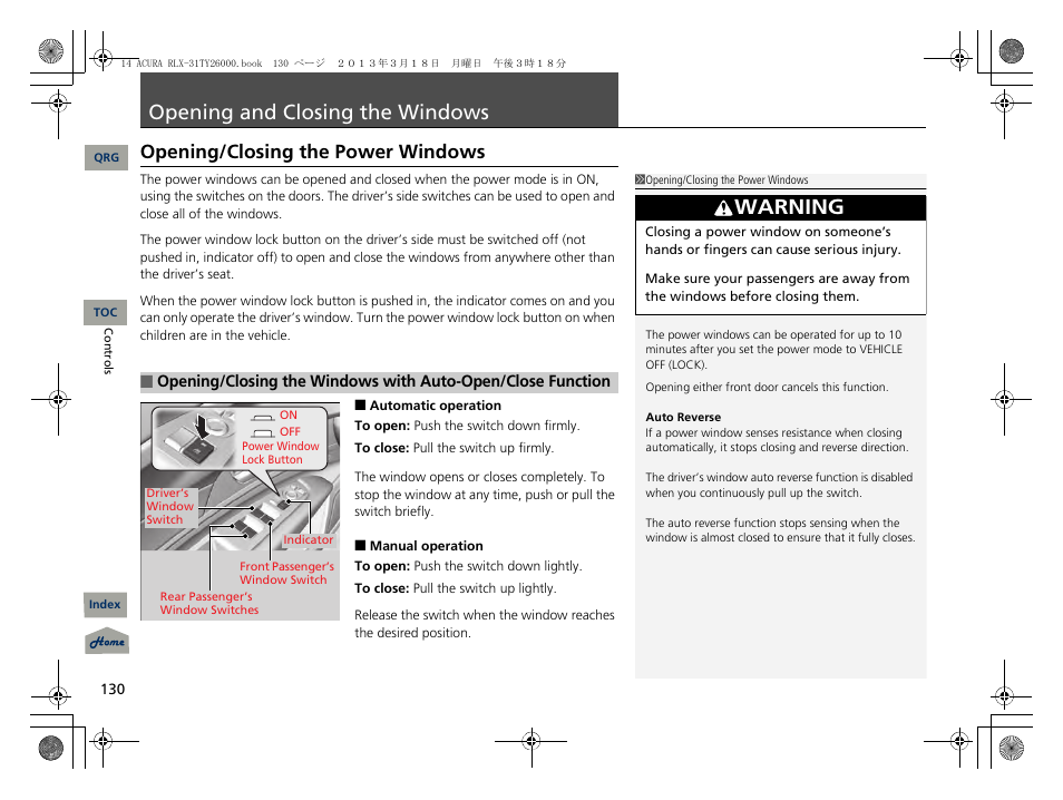 S p. 130, P 130), Opening and closing the windows | Warning, Opening/closing the power windows | Acura 2014 RLX User Manual | Page 131 / 518