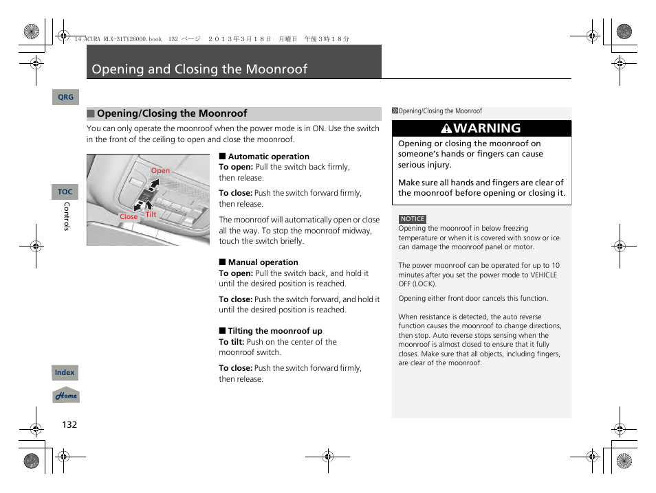 P. 132, P 132), Opening and closing the moonroof | Warning | Acura 2014 RLX User Manual | Page 133 / 518