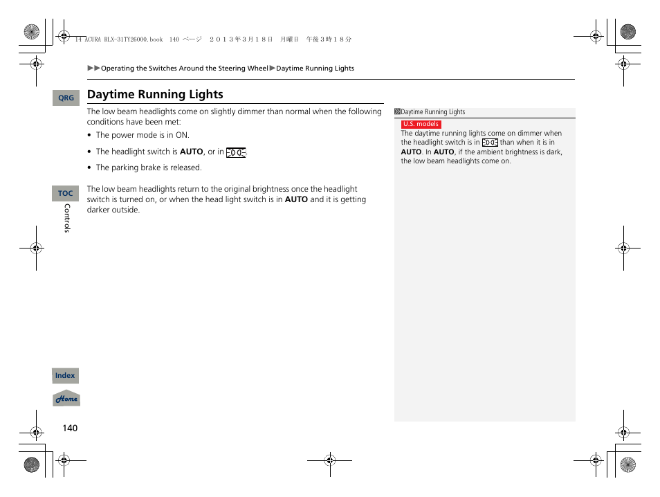 Daytime running lights | Acura 2014 RLX User Manual | Page 141 / 518