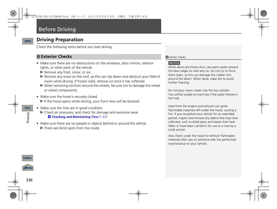 Driving, P. 336, Before driving | Driving preparation | Acura 2014 RLX User Manual | Page 337 / 518