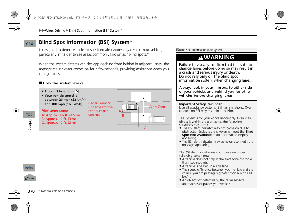 2 blind spot information (bsi), System, P. 378 | Warning, Blind spot information (bsi) system | Acura 2014 RLX User Manual | Page 379 / 518