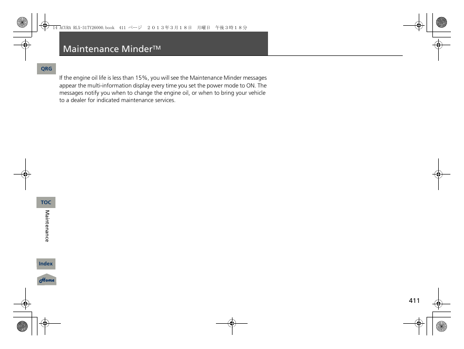 P. 411, 2 maintenance minder, Maintenance minder | Acura 2014 RLX User Manual | Page 412 / 518