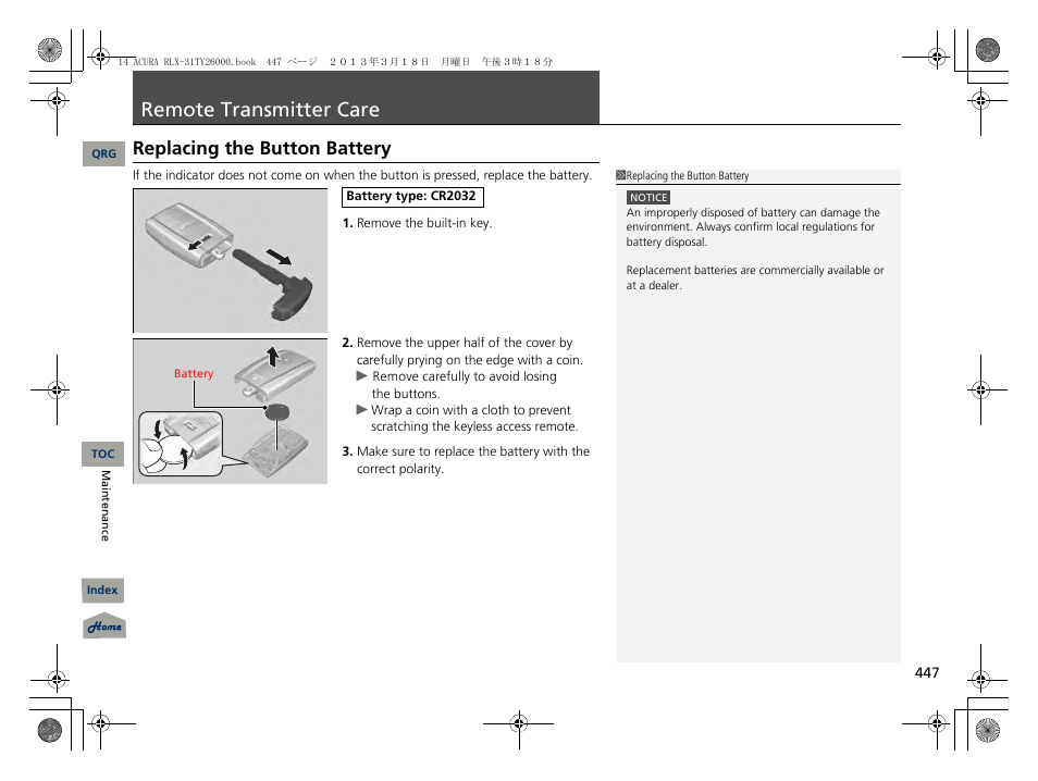 P. 447, 2 replacing the button battery p. 447, Remote transmitter care | Replacing the button battery | Acura 2014 RLX User Manual | Page 448 / 518