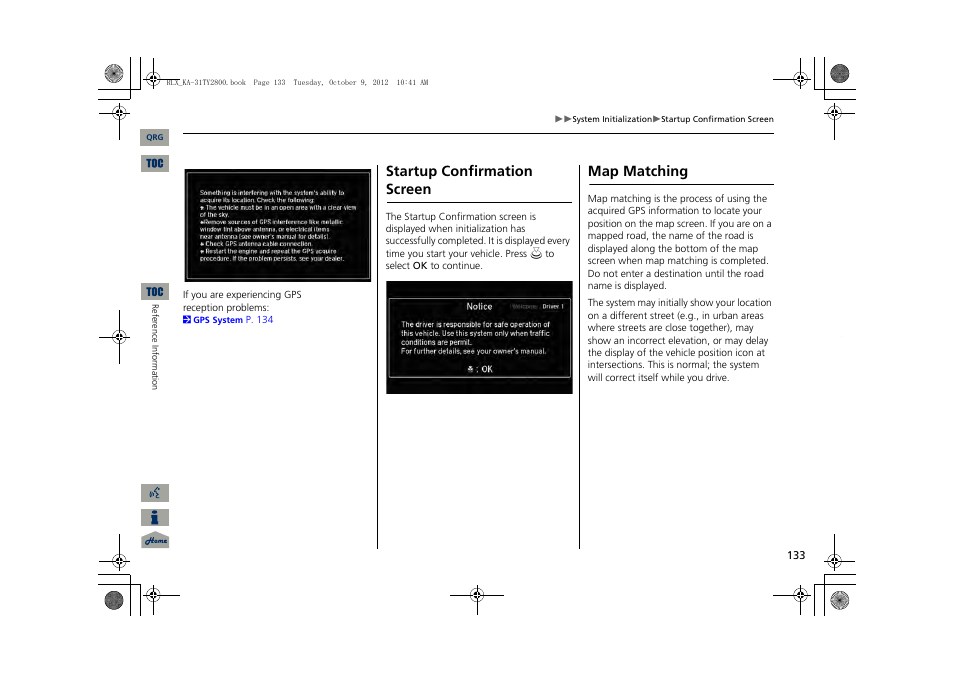 Startup confirmation screen, Map matching | Acura 2014 RLX Navigation User Manual | Page 134 / 156