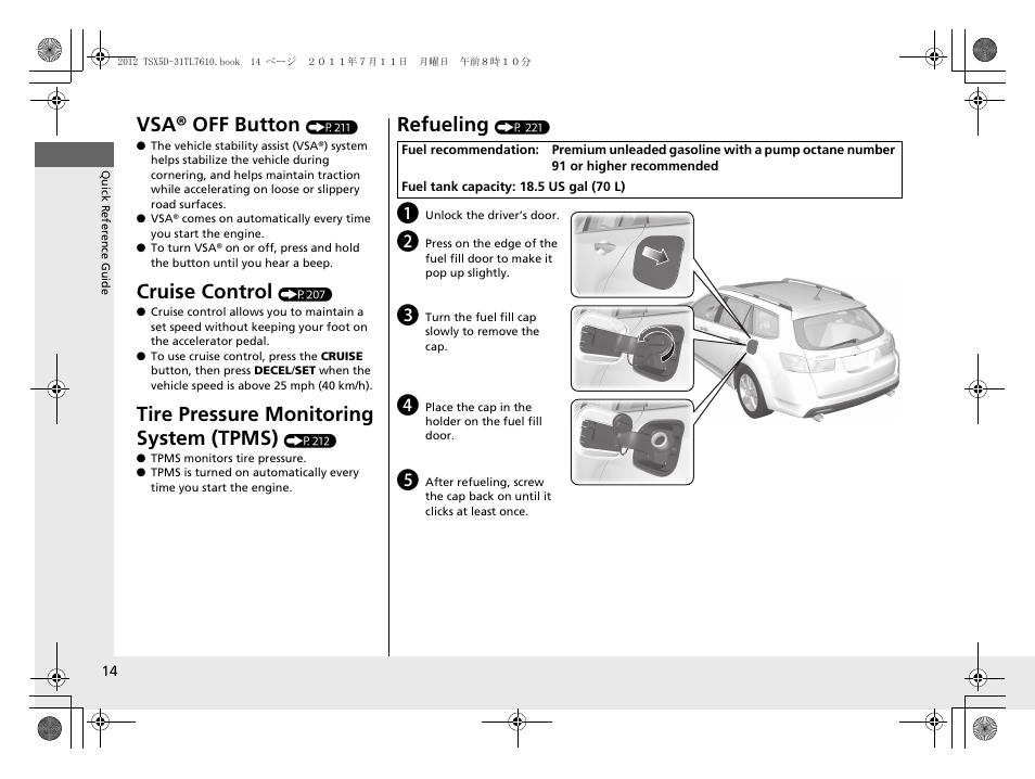 Vsa® off button, Cruise control, Tire pressure monitoring system (tpms) | Refueling | Acura 2012 TSX Sport Wagon User Manual | Page 16 / 326