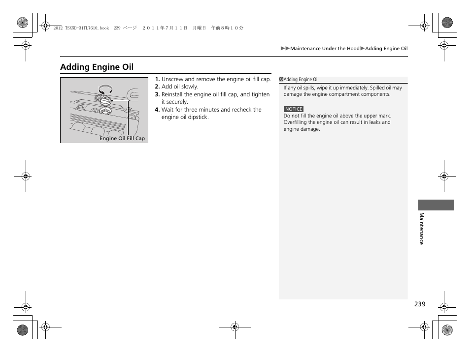 Adding engine oil | Acura 2012 TSX Sport Wagon User Manual | Page 241 / 326