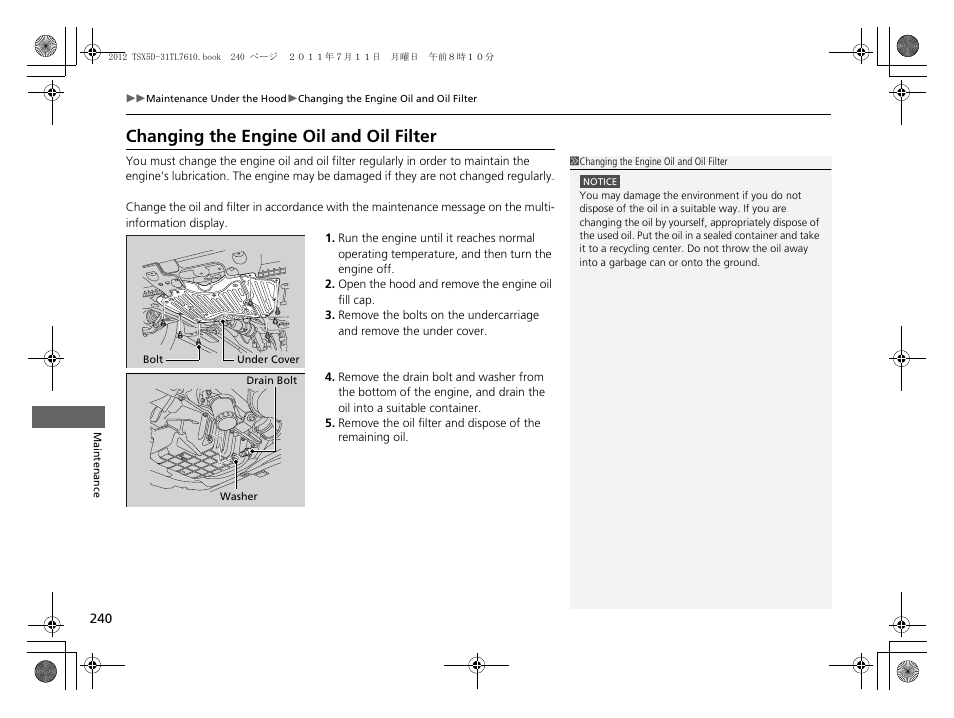 Changing the engine oil and oil filter | Acura 2012 TSX Sport Wagon User Manual | Page 242 / 326