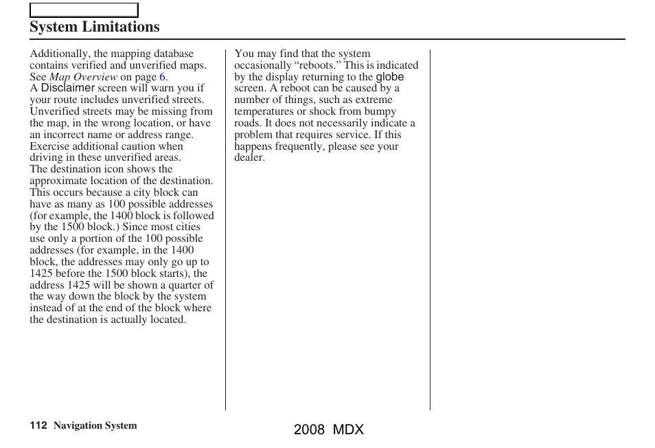 System limitations | Acura 2008 MDX Navigation User Manual | Page 112 / 171