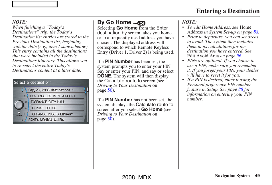 Entering a destination, 2008 mdx | Acura 2008 MDX Navigation User Manual | Page 49 / 171