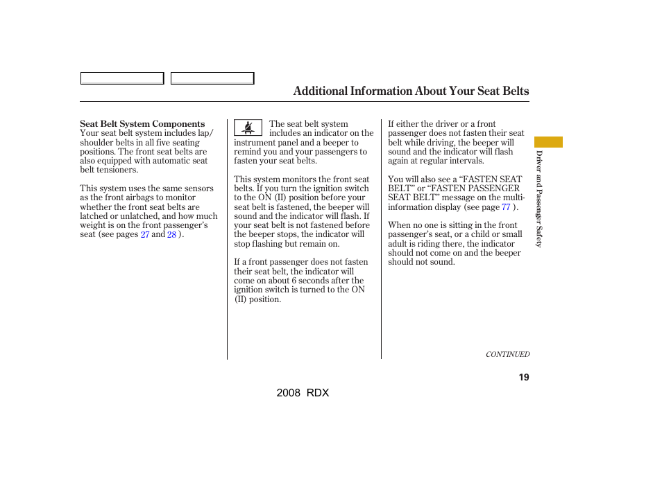 Additional information about your seat belts | Acura 2008 RDX User Manual | Page 23 / 433