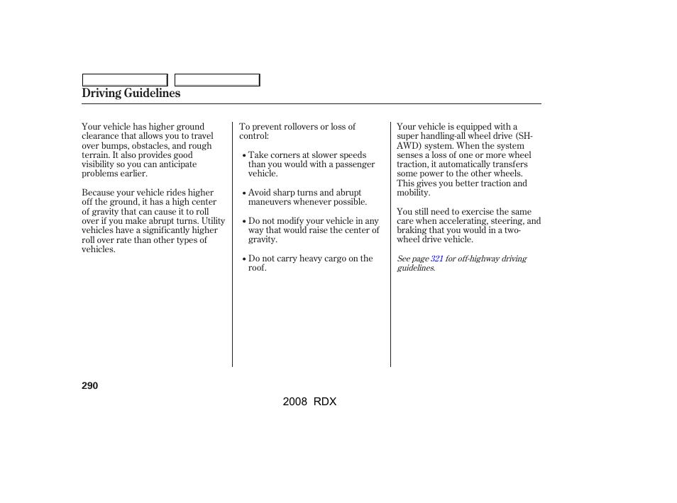 Driving guidelines | Acura 2008 RDX User Manual | Page 294 / 433
