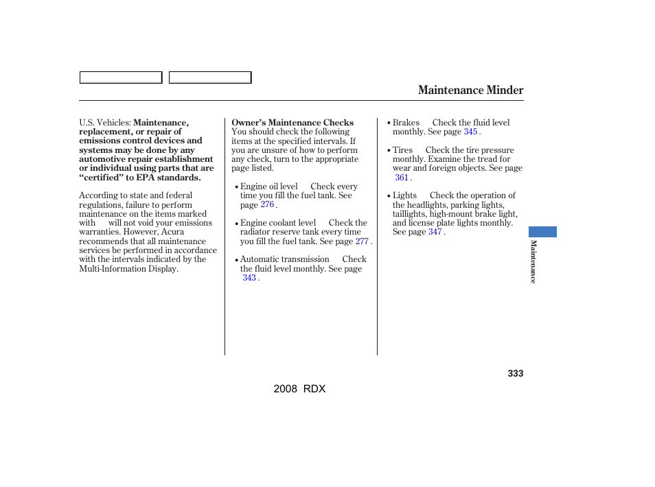 Maintenance minder | Acura 2008 RDX User Manual | Page 337 / 433
