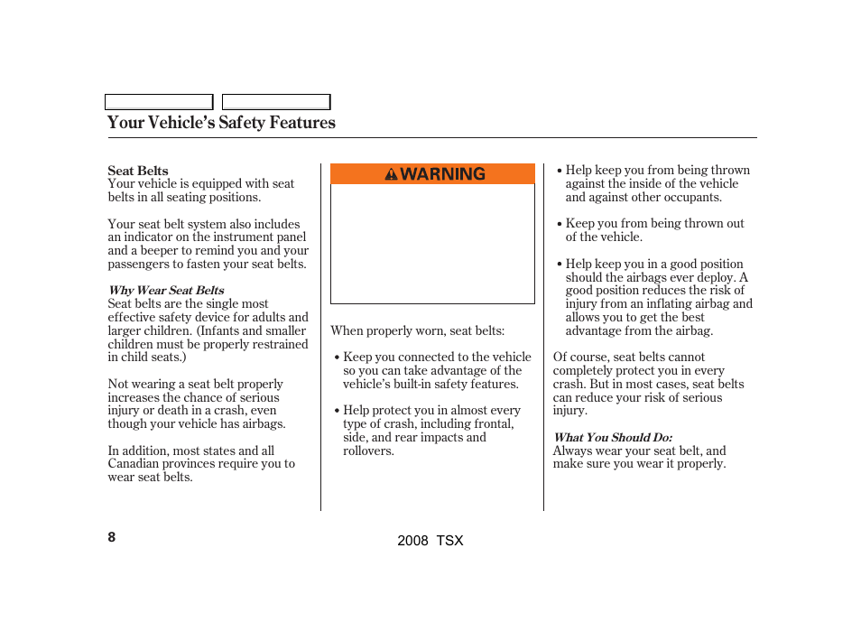 Your vehicle’s safety features | Acura 2008 TSX User Manual | Page 11 / 388