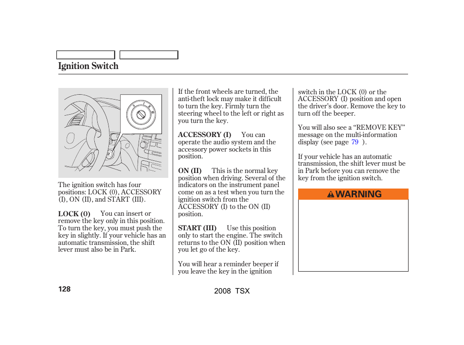 Ignition switch | Acura 2008 TSX User Manual | Page 131 / 388