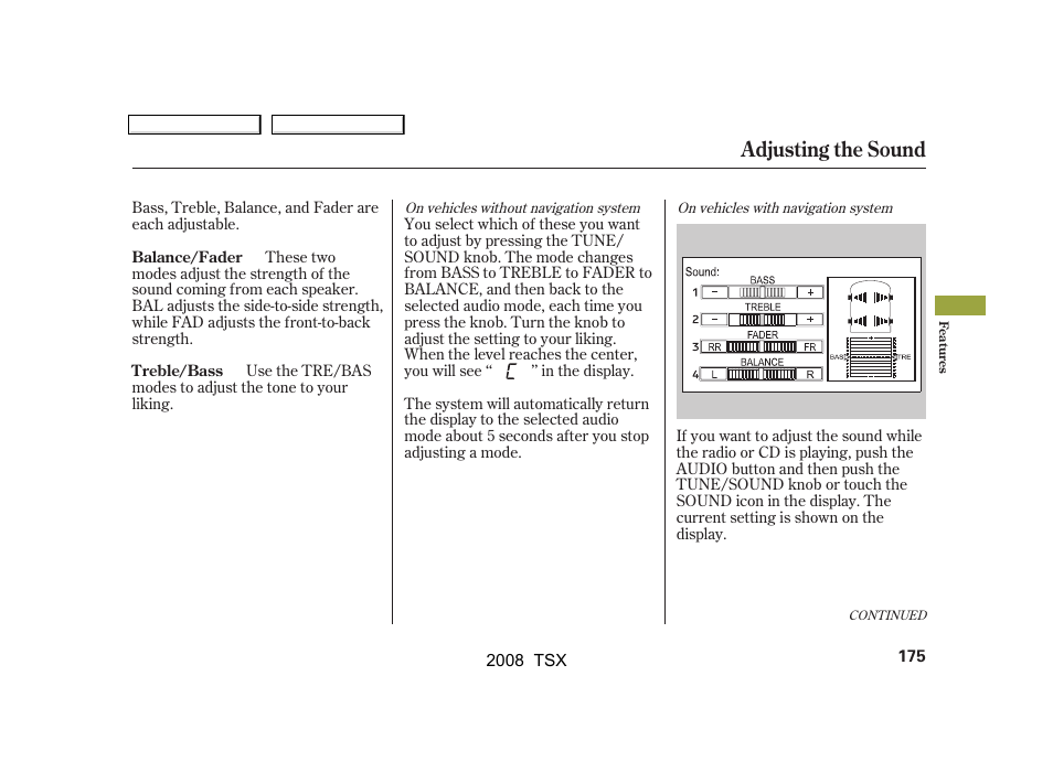 Adjusting the sound | Acura 2008 TSX User Manual | Page 178 / 388